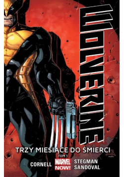 Wolverine Tom 1 Trzy miesiące do śmierci