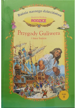 Przygody Guliwera i inne baśnie Baśnie naszego dzieciństwa Nr 14/08