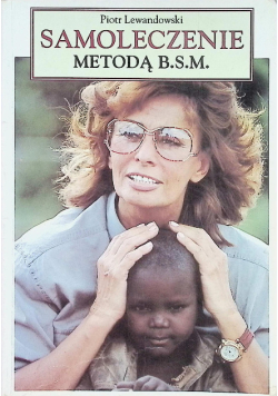 Samoleczenie metodą B.S.M.