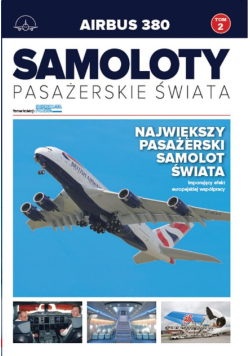 Samoloty pasażerskie świata Tom 2 Airbus A380