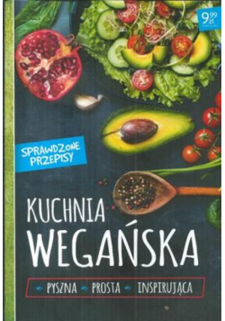 Kuchnia Wegańska sprawdzone przepisy