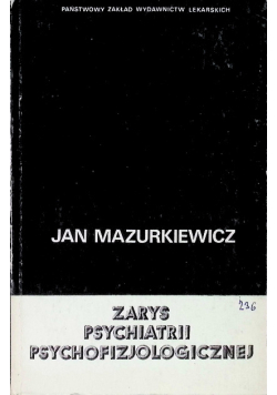 Zarys psychiatrii psychofizjologicznej