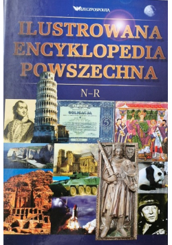 Ilustrowana encyklopedia powszechna od N do R