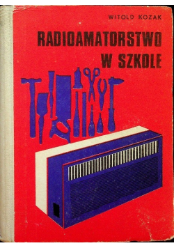 Radioamatorstwo w szkole