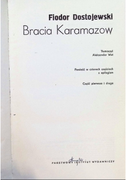 Bracia Karamazow Część 1 i 2
