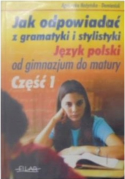 Jak odpowiadać z języka polskiego Część 1