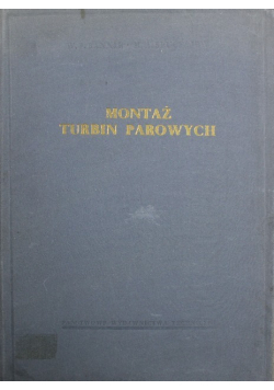 Montaż turbin parowych