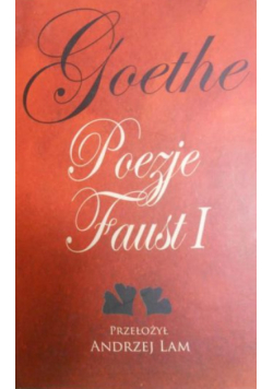 Poezje, Faust Tom I