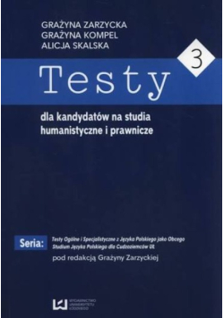Testy dla kandydatów na studia humanistyczne i prawnicze 3