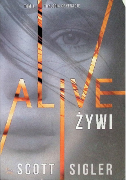 Alive Żywi Tom 1