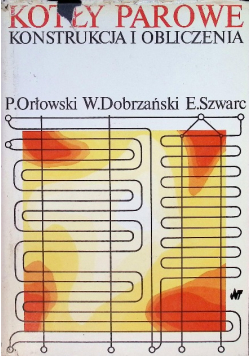 Kotły parowe konstrukcja i obliczenia