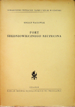 Port Średniowiecznego Szczecina