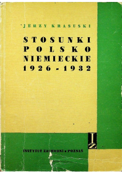 Stosunki polsko niemieckie 1926 - 1932