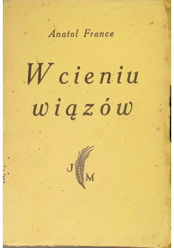 W cieniu wiązów 1931 r.