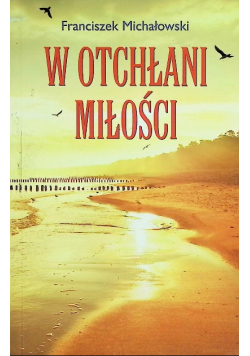 W otchłani miłości