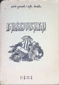 Kościuszko w pieśni 1946 r.