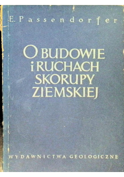 O budowie i ruchach skorupy ziemskiej