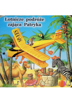 Lotnicze podróże zająca Patryka