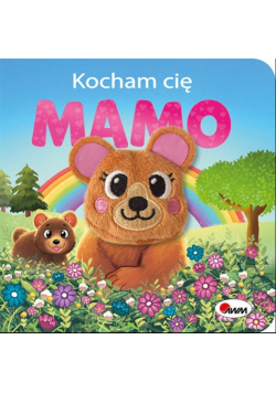 Kocham cię mamo