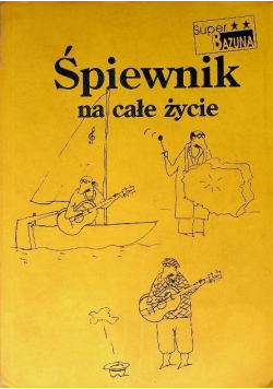 Śpiewnik na całe życie