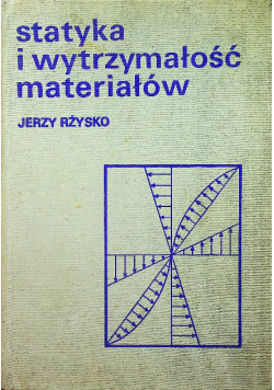 Statyka i wytrzymałość materiałów