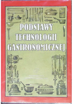 Podstawy technologii gastronomicznej