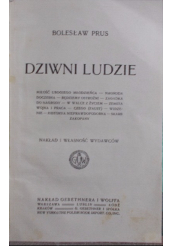 Dziwni ludzie, 1914 r.