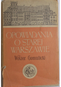 Opowiadania o starej Warszawie