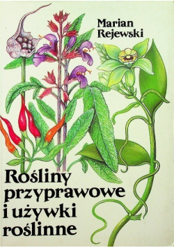 Rośliny przyprawowe i używki roślinne