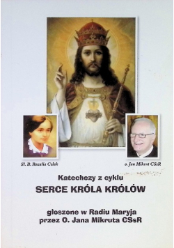 Katechezy z cyklu Serce Króla Królów