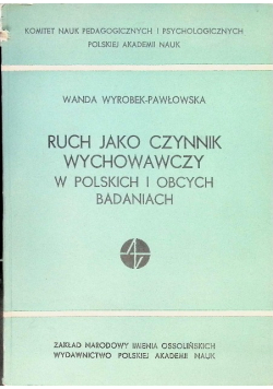Ruch jako czynnik wychowawczy w polskich i obcych badaniach