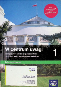 W centrum uwagi 1 Zakres podstawowy