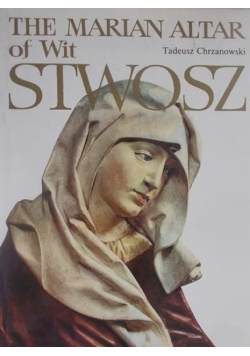 The Marian altar of Wit Stwosz