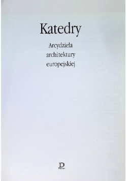Katedry arcydzieła architektury europejskiej