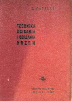Technika Ścinania I Obalania Drzew