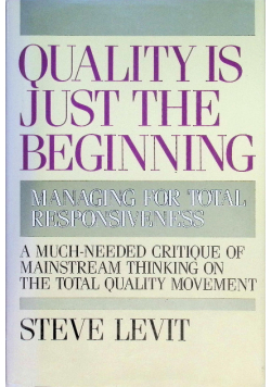 Quality is Just the Beginning
