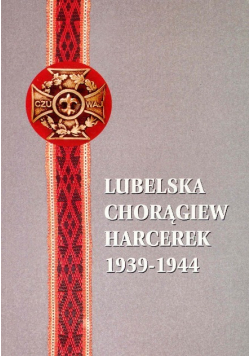 Lubelska chorągiew harcerek 1939 - 1944