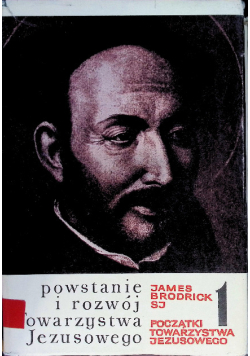 Powstanie i rozwój Towarzystwa Jezusowego