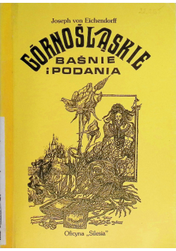 Górnośląskie baśnie i podania