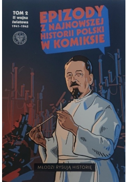 Epizody z najnowszej historii Polski w Komiksie Tom 2