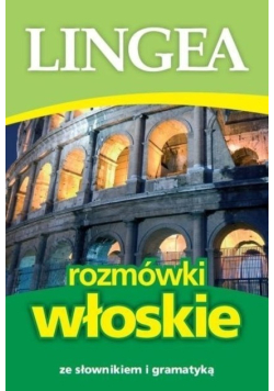 Rozmówki włoskie ze słownikiem i gramatyką