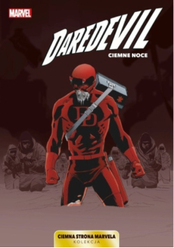 Ciemna strona Marvela Tom 6 Daredevil Ciemne noce