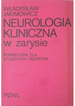 Neurologia kliniczna w zarysie