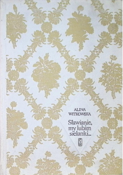 Sławianie my lubim sielanki
