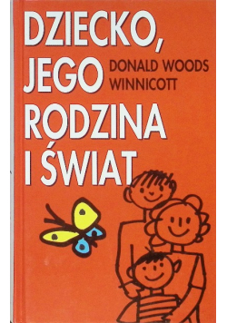 Dziecko Jego Rodzina i Świat