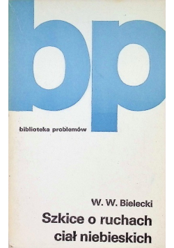Szkice o ruchach ciał niebieskich