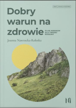 Dobry warun na zdrowie plan minimum dla twojej rodziny