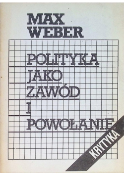 Polityka jako zawód i powołanie