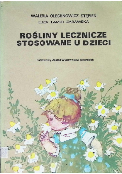 Rośliny lecznicze stosowane u dzieci