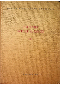 Roczniki sztuki śląskiej Tom VIII